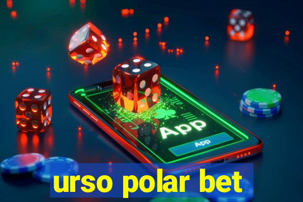 urso polar bet